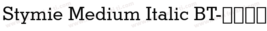 Stymie Medium Italic BT字体转换